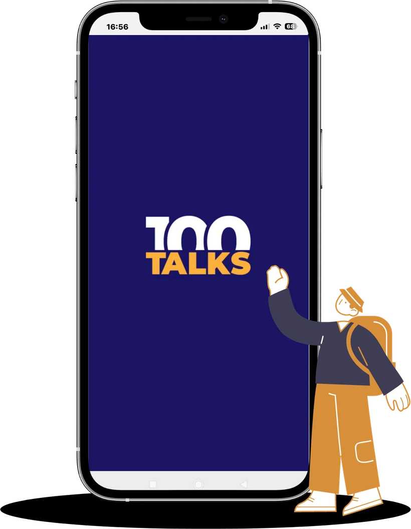 100Talks app splash screen on a phone, welcomed by a traveler